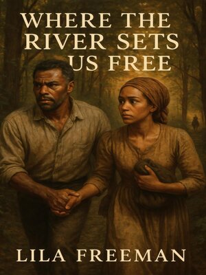 cover image of Where the River Sets Us Free